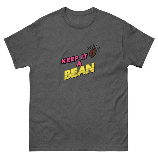 Keep It A Bean - Classic Tee