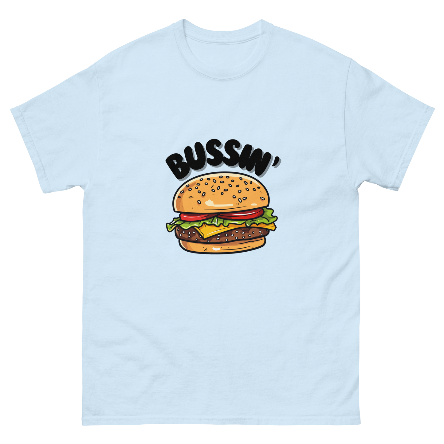 Bussin' - Classic Tee