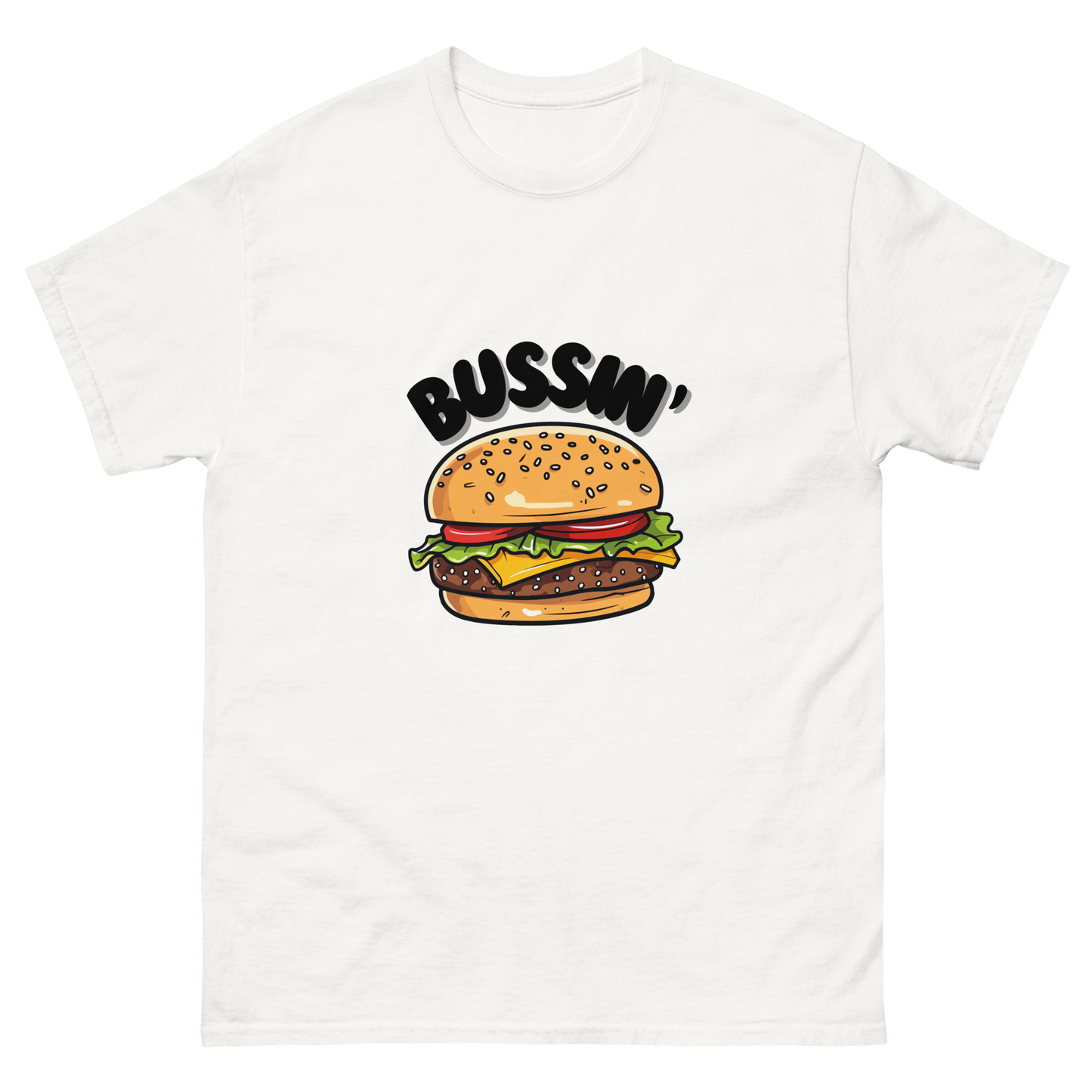 Bussin' - Classic Tee