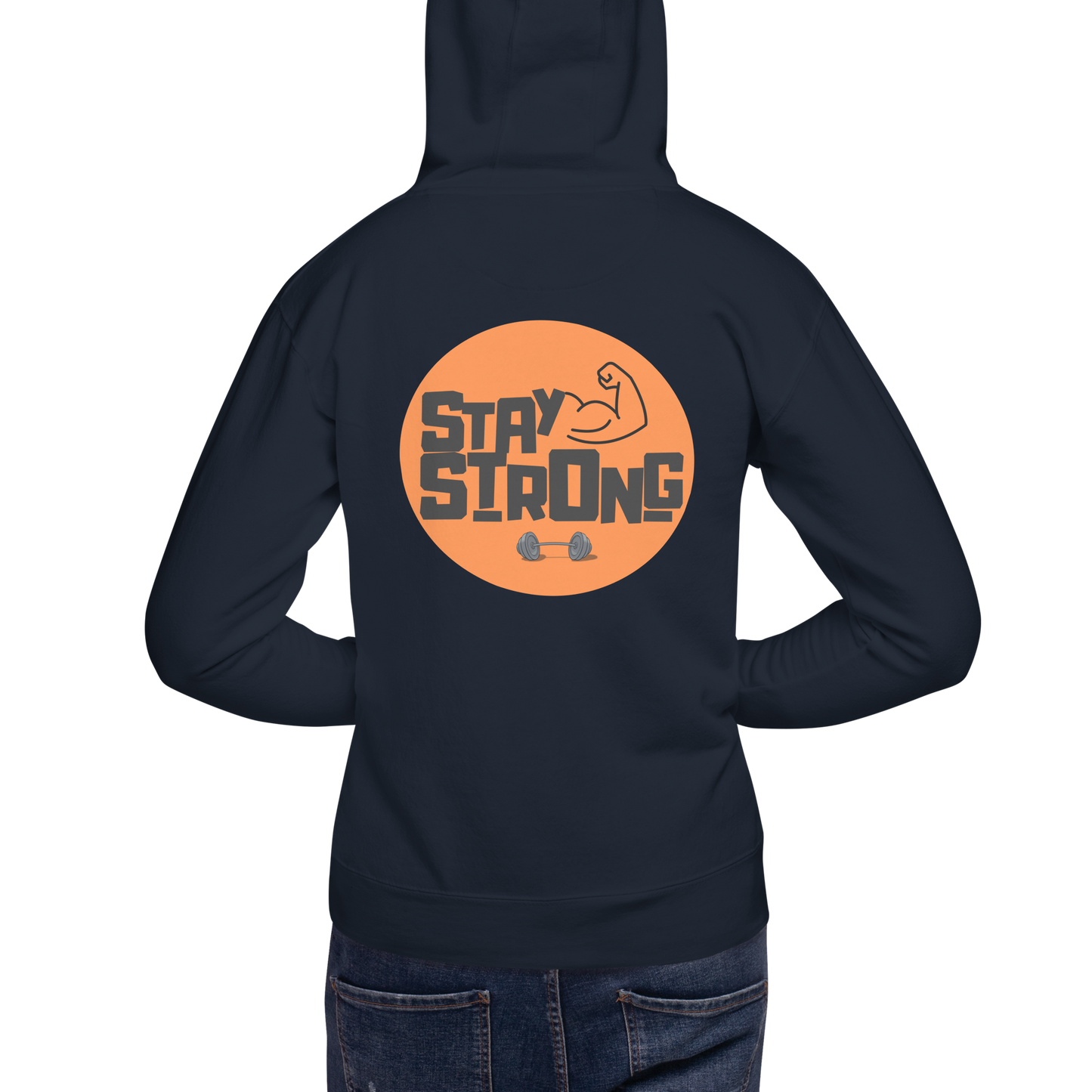 Stay Strong - Hoodie