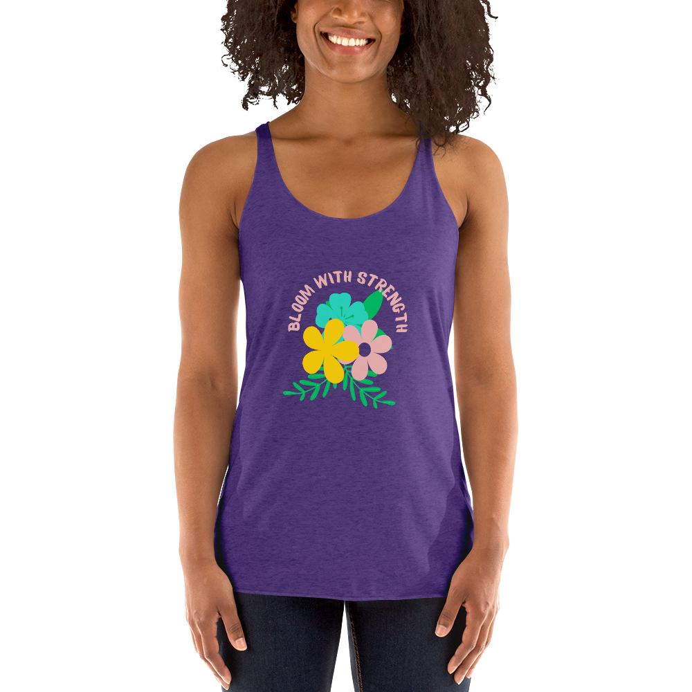 Bloom with Strength - Women's Empowerment Racerback Tank